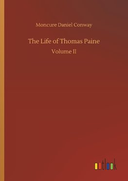 The Life of Thomas Paine