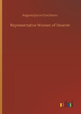 Representative Women of Deseret