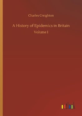 A History of Epidemics in Britain