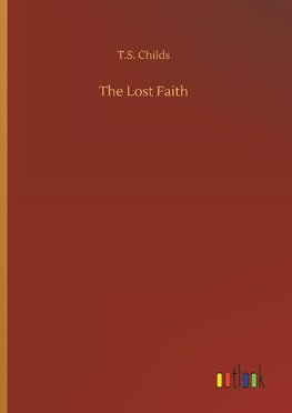 The Lost Faith