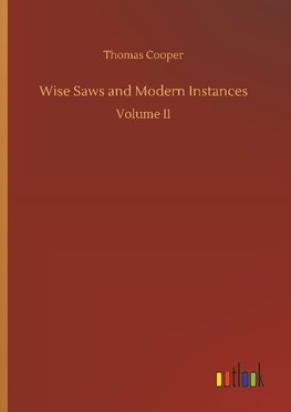 Wise Saws and Modern Instances