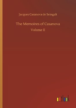 The Memoires of Casanova