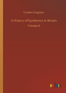 A History of Epidemics in Britain