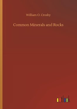 Common Minerals and Rocks