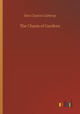 The Charm of Gardens