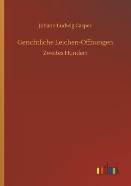 Gerichtliche Leichen-Öffnungen