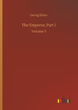 The Emperor, Part 1