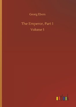 The Emperor, Part 1