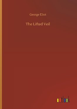 The Lifted Veil