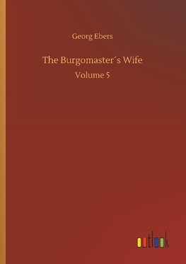 The Burgomaster´s Wife