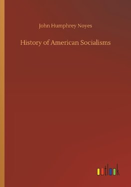 History of American Socialisms