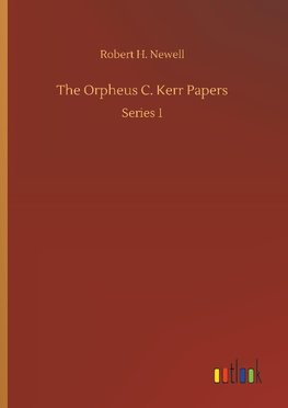 The Orpheus C. Kerr Papers