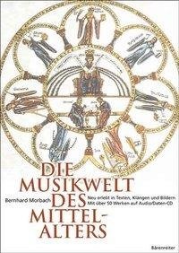 Die Musikwelt des Mittelalters