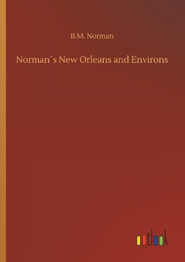 Norman´s New Orleans and Environs