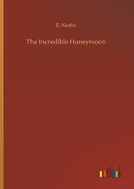 The Incredible Honeymoon