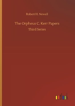 The Orpheus C. Kerr Papers