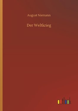 Der Weltkrieg