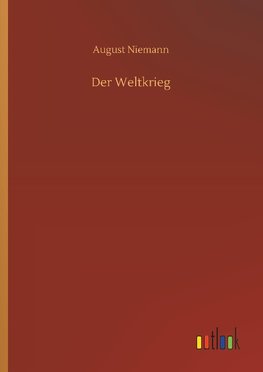 Der Weltkrieg