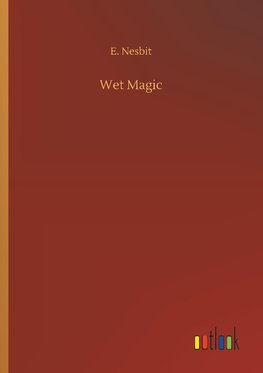 Wet Magic