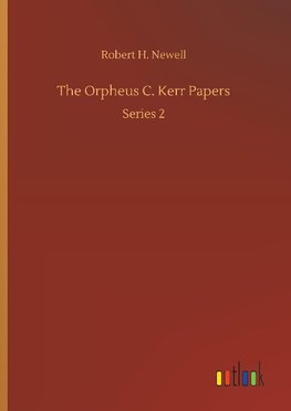 The Orpheus C. Kerr Papers