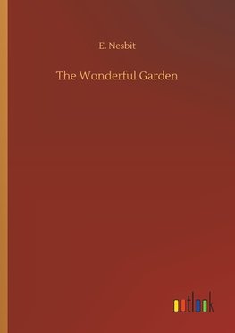 The Wonderful Garden