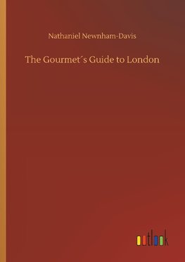 The Gourmet´s Guide to London