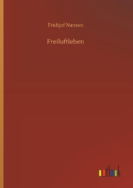 Freiluftleben