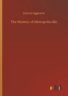 The Mystery of Metropolisville