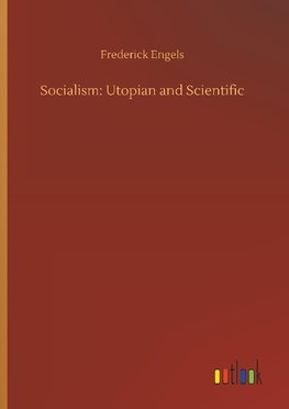 Socialism: Utopian and Scientific