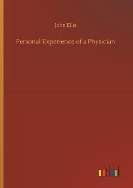 Personal Experience of a Physician