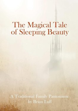 The Magical Tale of Sleeping Beauty