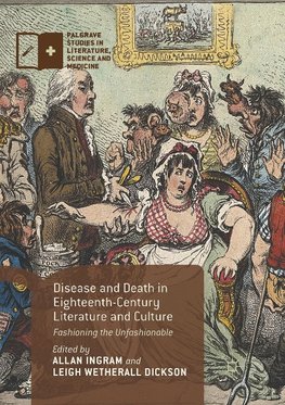 Disease and Death in Eighteenth-Century Literature and Culture