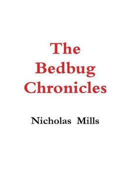 The Bedbug Chronicles