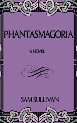 Phantasmagoria