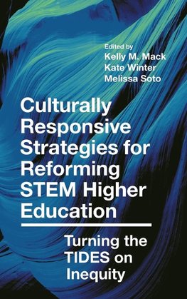 Culturally Responsive Strategies for Reforming STEM Higher Education