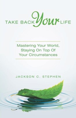 Take Back Your Life