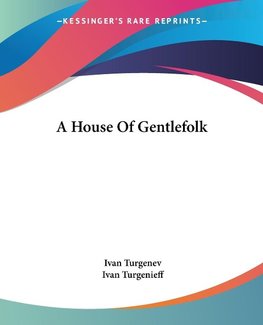 A House Of Gentlefolk