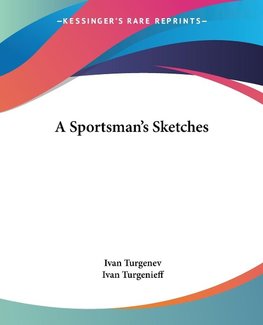 A Sportsman's Sketches