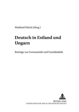 Deutsch in Estland und Ungarn