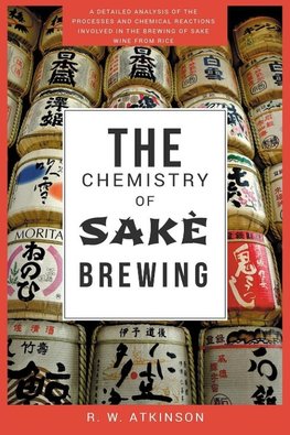 The Chemistry of Sakè Brewing