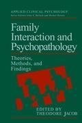 Family Interaction and Psychopathology