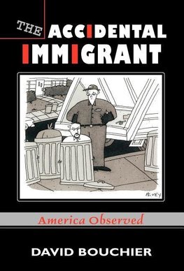 The Accidental Immigrant