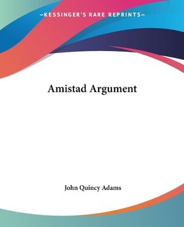 Amistad Argument