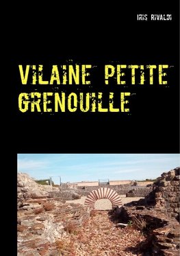 Vilaine petite grenouille