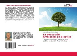 La Educación Ambiental en Bioética