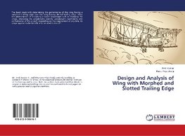 Design and Analysis of Wing with Morphed and Slotted Trailing Edge