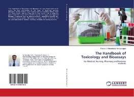 The Handbook of Toxicology and Bioassays