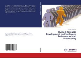 Human Resource Development on Employee's Performance and Productivity