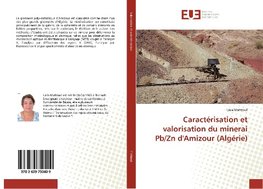 Caractérisation et valorisation du minerai Pb/Zn d'Amizour (Algérie)