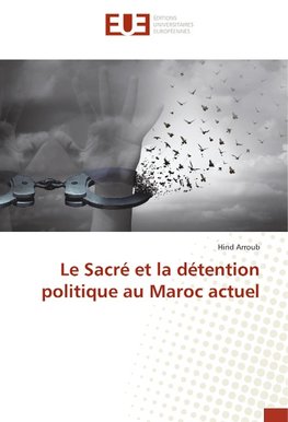 Le Sacré et la détention politique au Maroc actuel